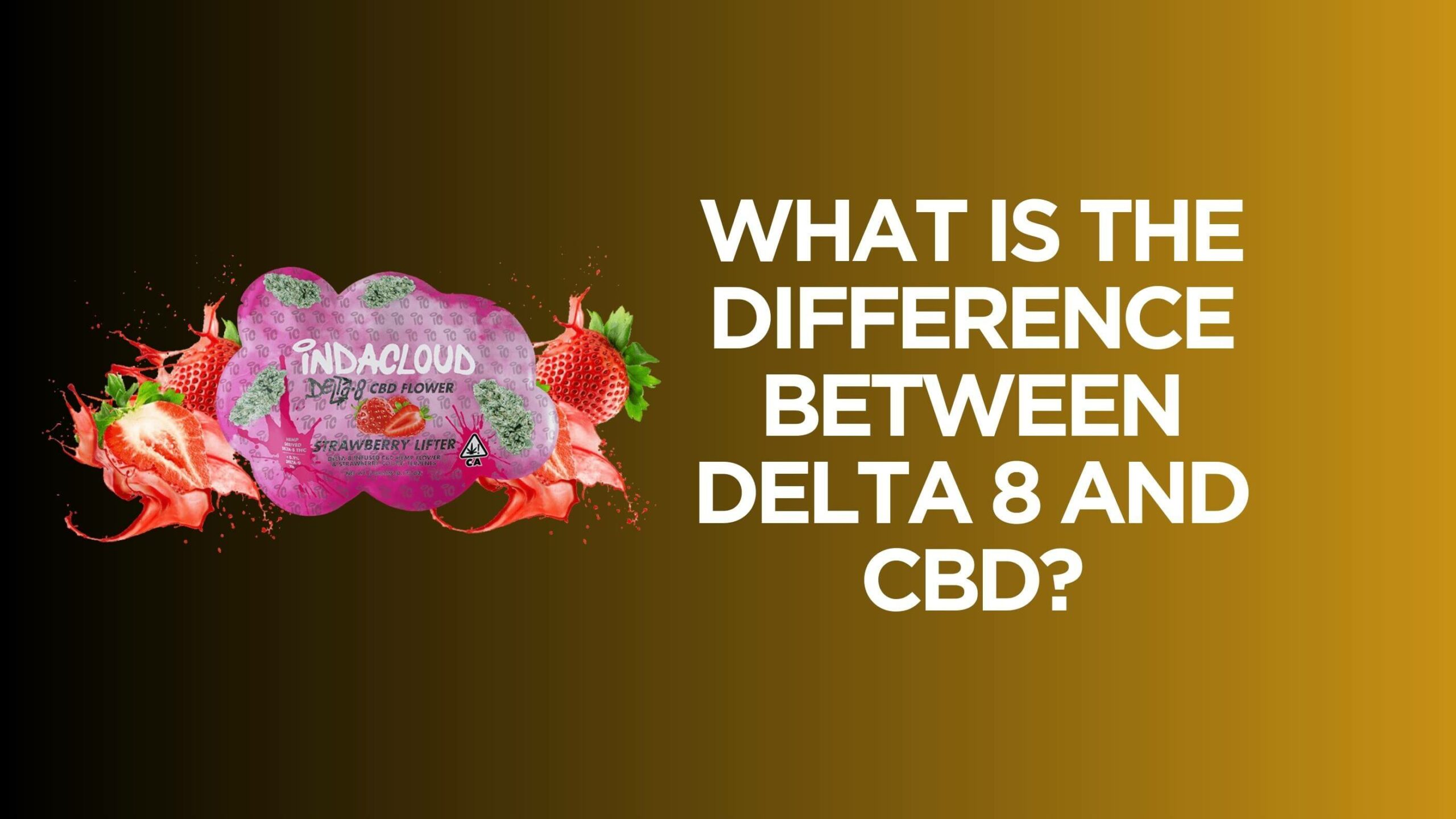 What is the difference between delta 8 and cbd?